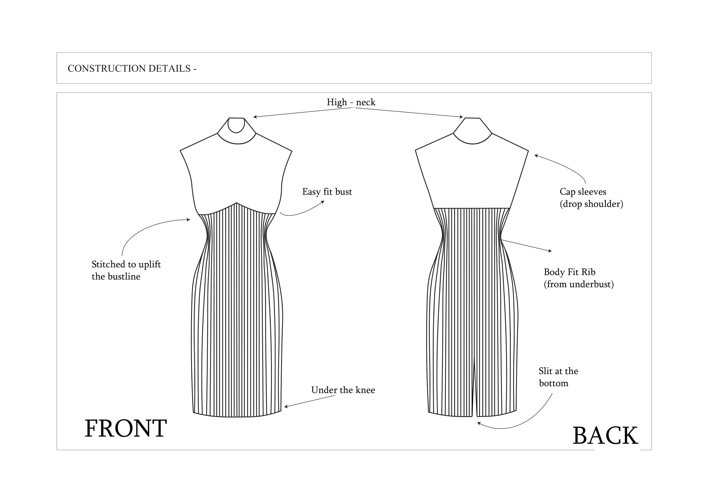 Tech pack construction details — annotated front and back flats: high neck, easy-fit bust, body-fit rib and bottom slit.