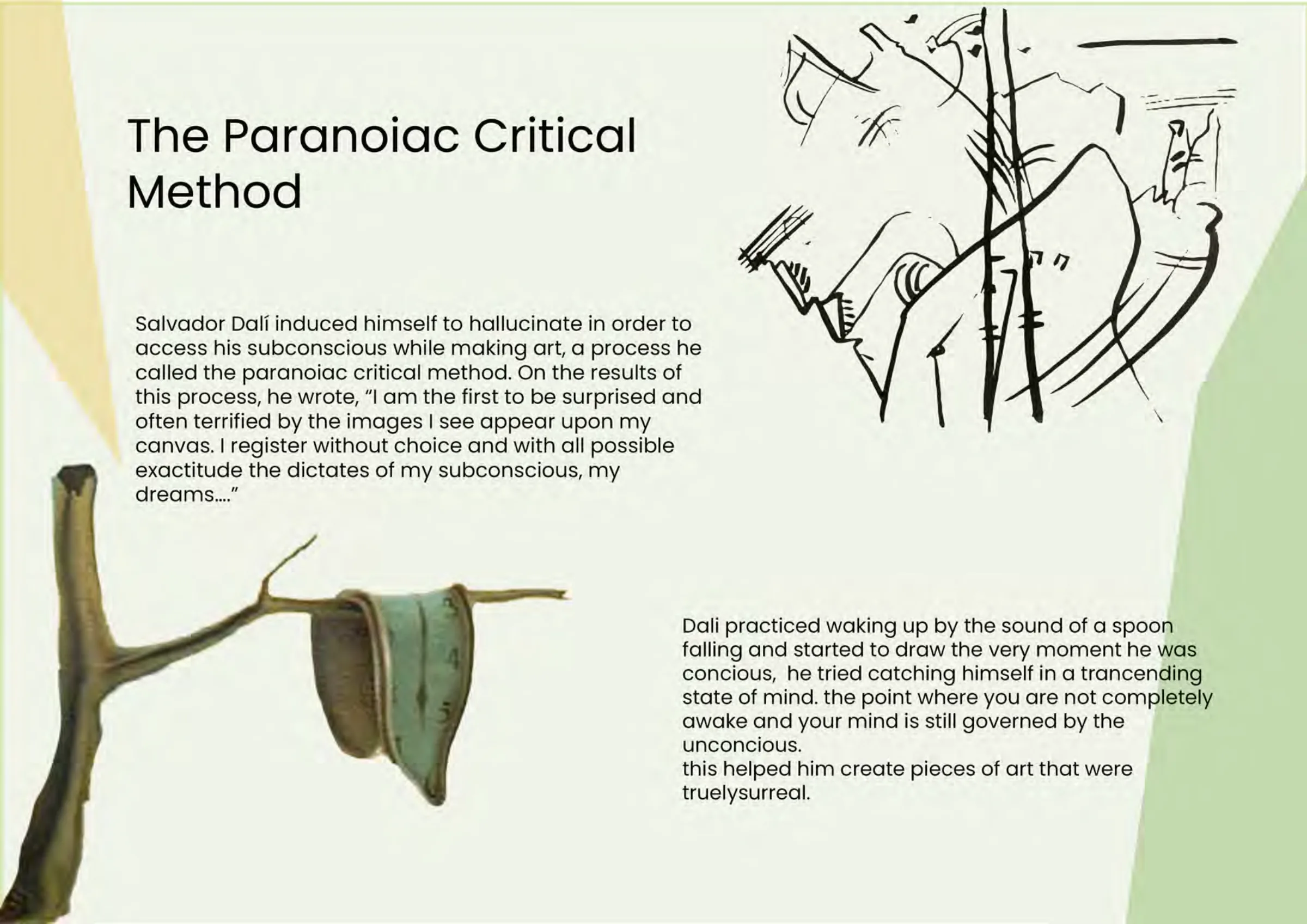 Inspiration — Salvador Dalí's Paranoiac Critical Method and drawing from a transcendent state of mind.