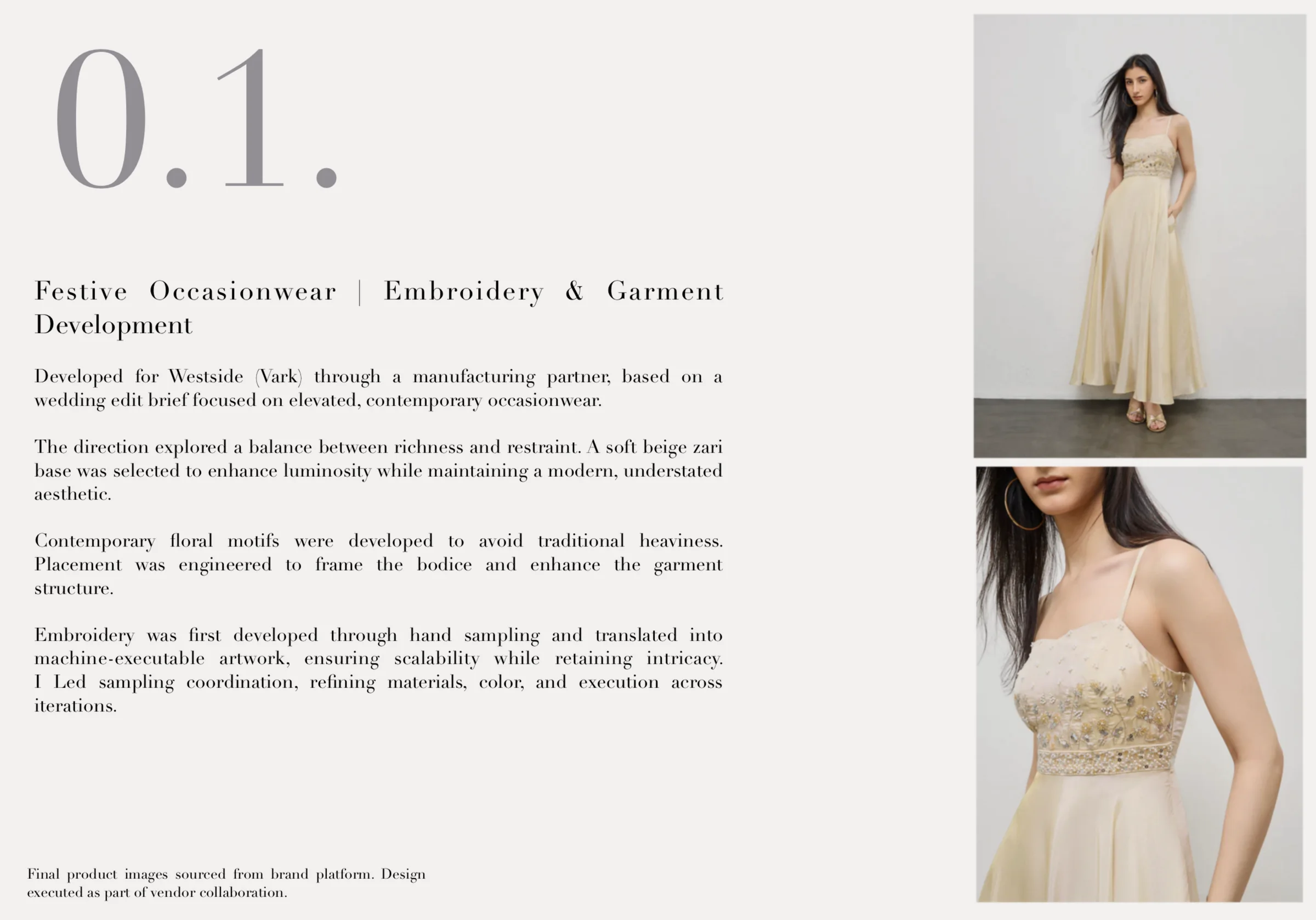 Brief spread — Festive Occasionwear for Westside (Vark): project write-up beside two photos of the finished beige zari-tissue gown.